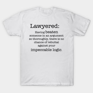 Lawyered T-Shirt